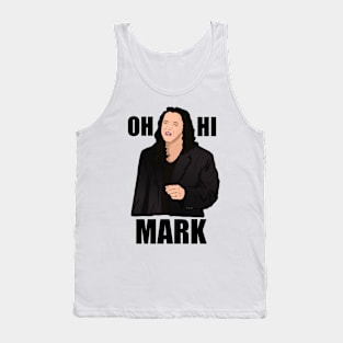 The Room - Oh Hi Mark Tank Top